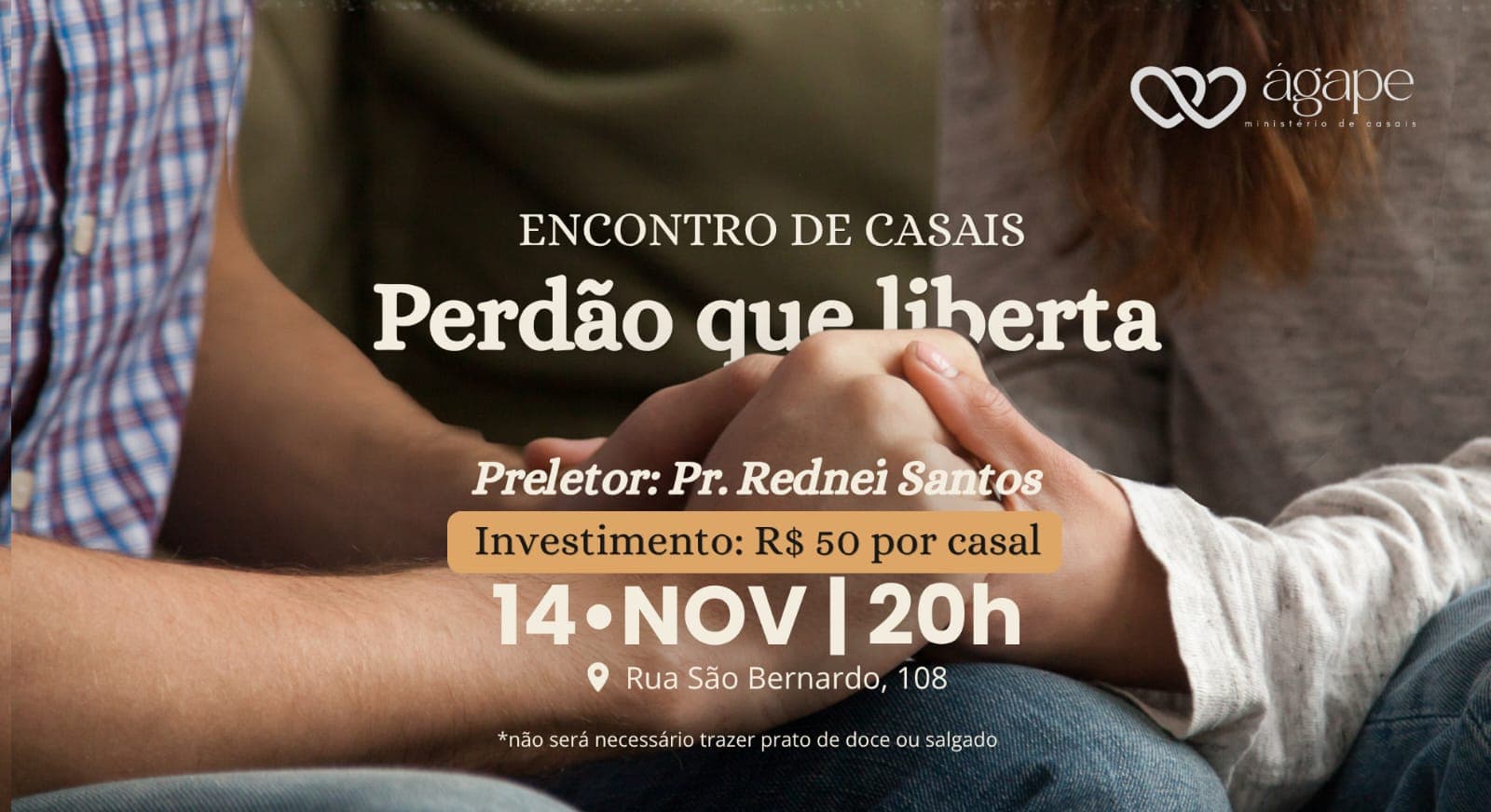 Convite do Encontro de Casais: Perdão que liberta, 14 de novembro às 20h, com o Pr. Rednei Santos. Investimento de R$ 50 por casal.